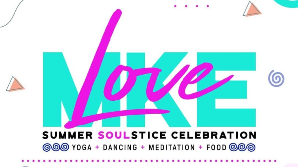 LoveMKE Summer SOULstice Event